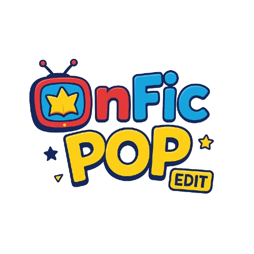 Onfic Pop Edit